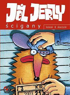 Jeż Jerzy - Ścigany.
