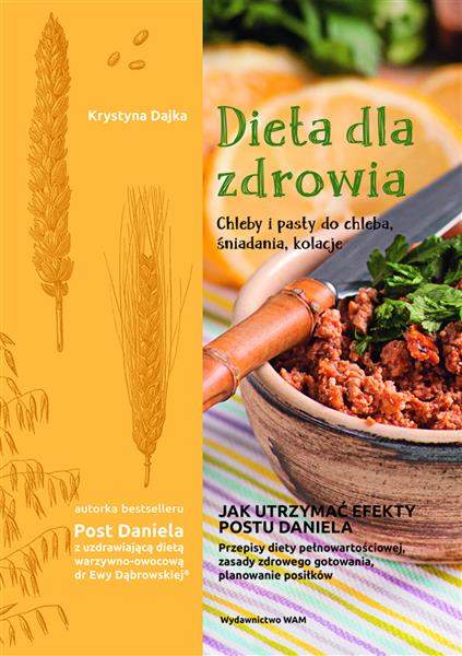 DIETA DLA ZDROWIA. CHLEBY I PASTY DO CHLEBA...DIET