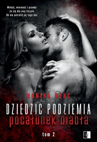 DZIEDZIC PODZIEMIA. TOM 2. POCAŁUNEK DIABŁA