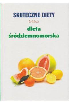 Dieta śródziemnomorska Skuteczne diety