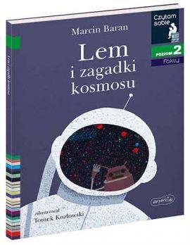 CZYTAM SOBIE. POZIOM 2. LEM I ZAGADKI KOSMOSU