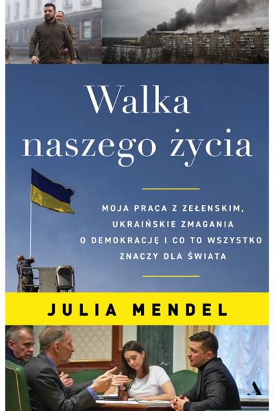 Walka naszego życia. Moja praca z Zełenskim, ukrai