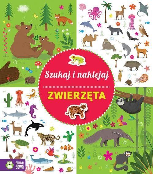 SZUKAJ I NAKLEJAJ. ZWIERZĘTA