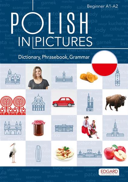 POLISH IN PICTURES / POLSKI W OBRAZKACH. SŁÓWKA