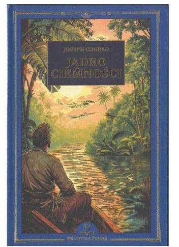 KOLEKCJA BIBLIOTEKA POLSKA TOM 10 JĄDRO CIEMNOŚCI