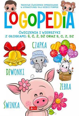 LOGOPEDIA. ĆWICZENIA I WIERSZYKI Z GŁOSKAMI Ś, Ć,