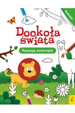 DOOKOŁA ŚWIATA. POZNAJĘ ZWIERZĘTA