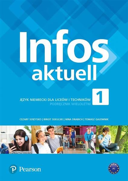 INFOS AKTUELL 1. JĘZYK NIEMIECKI DLA LICEÓW