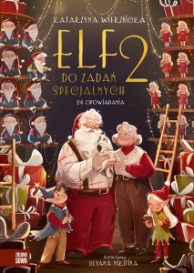 Elf do zadań specjalnych. Tom 2