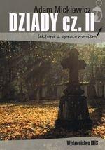 DZIADY. CZĘŚĆ 2. LEKTURA Z OPRACOWANIEM