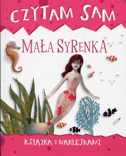 CZYTAM SAM MAŁA SYRENKA KSIĄŻKA Z NAKLEJKAMI