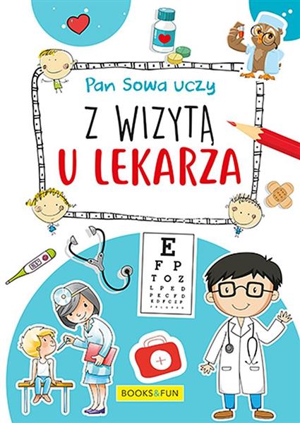 PAN SOWA UCZY. Z WIZYTĄ U LEKARZA