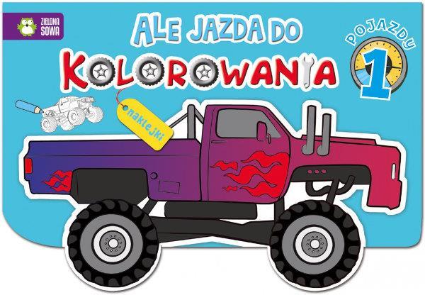 ALE JAZDA DO KOLOROWANIA. POJAZDY 1