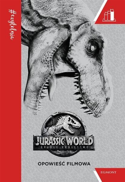 JURASSIC WORLD 2. OPOWIEŚĆ FILMOWA