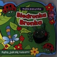 BIEDRONKA BRONKA. MAŁA PACYNKA
