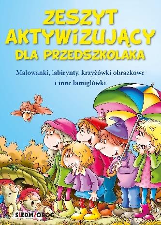 BAWIĘ SIĘ I UCZĘ. ZESZYT AKTYWIZUJĄCY DLA PRZEDSZK