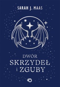 Dwór skrzydeł i zguby. Dwór cierni i róż. Tom 3 wyd. 2026