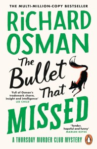 The Bullet That Missed. A Thursday Murder Club Mystery Vol 3 wer. angielska