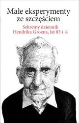MAŁE EKSPERYMENTY ZE SZCZĘŚCIEM. SEKRETNY DZIENNIK