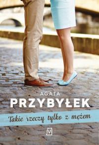 TAKIE RZECZY TYLKO Z MĘŻEM