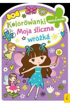 KOLOROWANKI . MOJA ŚLICZNA WRÓŻKA