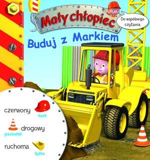MAŁY CHŁOPIEC. BUDUJ Z MARKIEM