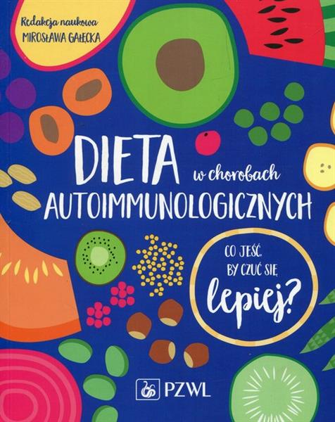 DIETA W CHOROBACH AUTOIMMUNOLOGICZNYCH