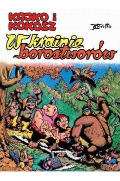 KAJKO I KOKOSZ. TOM 18. W KRAINIE BOROSTWORÓW