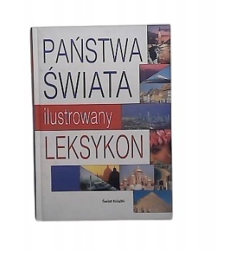 PAŃSTWA ŚWIATA ILUSTROWANY LEKSYKON