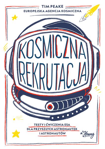 KOSMICZNA REKRUTACJA. TESTY I ĆWICZENIA ESA DLA PR