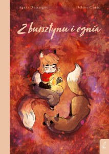 Z bursztynu i ognia