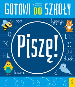 Piszę. Gotowi do szkoły