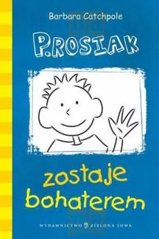 P.rosiak zostaje bohaterem