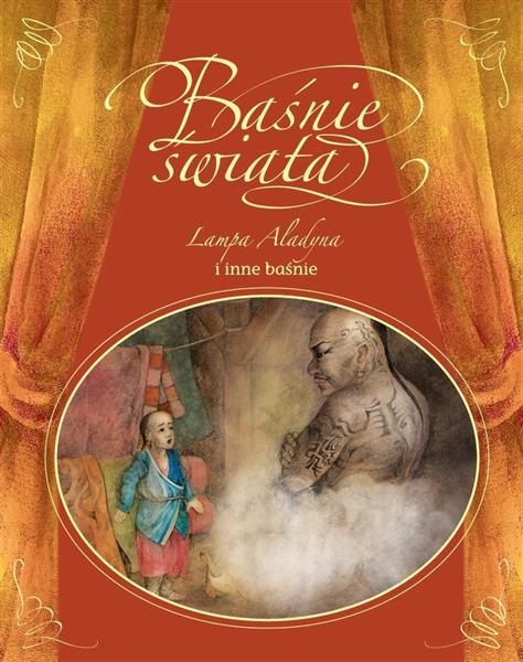 BAŚNIE ŚWIATA LAMPA ALLADYNA I INNE BAŚNIE