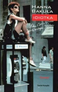 IDIOTKA. MIŁOŚ W NOWYM JORKU