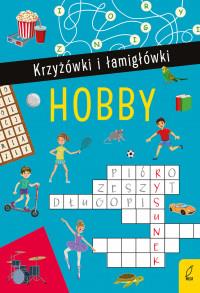KRZYŻÓWKI I ŁAMIGŁÓWKI. HOBBY
