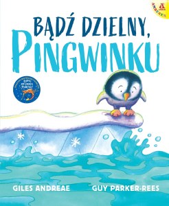 Bądź dzielny, pingwinku wyd. 2025