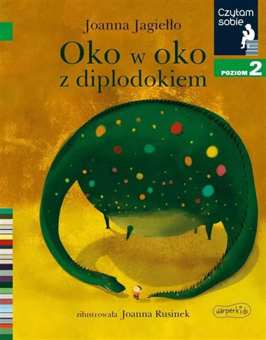 Czytam sobie. Poziom 2. Oko w oko z diplodokiem