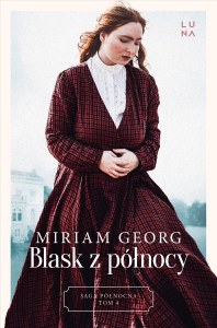 Blask z północy. Saga Północna Tom 4