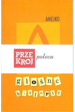 Głośne historie