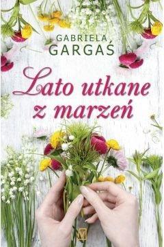 LATO UTKANE Z MARZEŃ