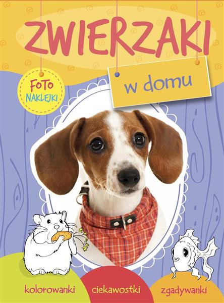 ZWIERZAKI W DOMU. FOTONAKLEJKI