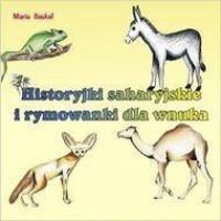 HISTORYJKI SAHARYJSKIE I RYMOWANKI?