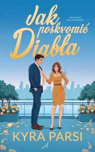 Jak poskromić diabła