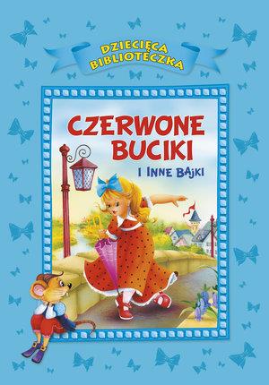 CZERWONE BUCIKI I INNE BAJKI