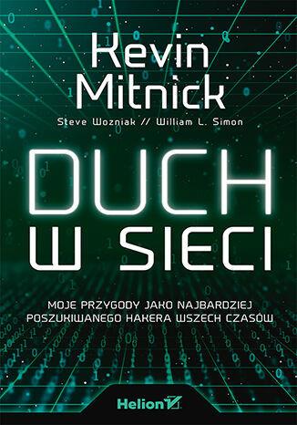 DUCH W SIECI. MOJE PRZYGODY JAKO NAJBARDZIEJ POSZU