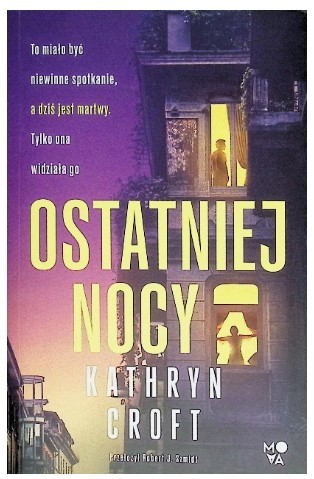 KATHRYN CROFT - OSTATNIEJ NOCY