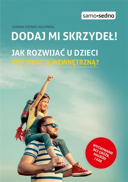 DODAJ MI SKRZYDEŁ!