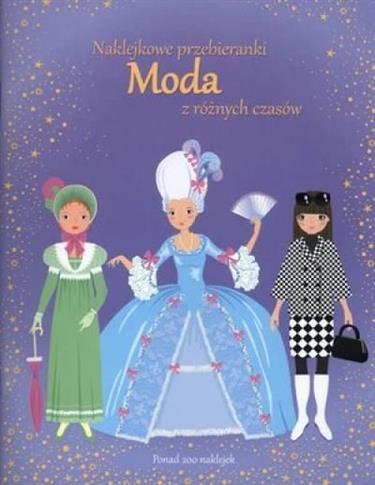 Moda z różnych czasów. Naklejkowe przebieranki