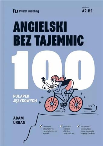 Angielski bez tajemnic. 100 pułapek językowych, kt